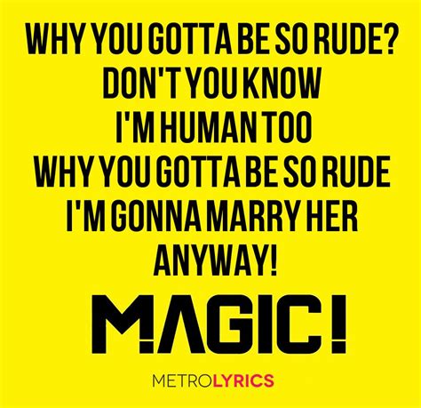 #Magic #Rude #Lyrics http://www.metrolyrics.com/rude-lyrics-magic.html Song Lyric Quotes, Lyric ...