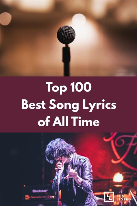 The Top 100 Most Memorable and Best Song Lyrics of All Time | Les Listes | Inspirational song ...