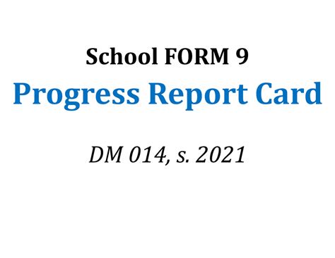 School-From-9 - Form 9 - School FORM 9 Progress Report Card DM 014, s. 2021 ####### Republic of ...