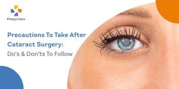 Precautions To Take After Cataract Surgery: Do’s and Don’ts To Follow - Pristyn Care