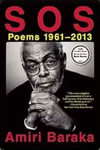 Amazon.com: S O S: Poems 1961-2013 (9780802124685): Amiri Baraka: Books