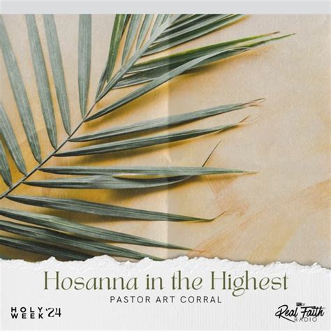 Stream "Hosanna In The Highest," Pastor Art Corral | Palm Sunday 2024 ...