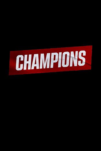 Champions | Showtimes, Movie Tickets & Trailers | Landmark Cinemas