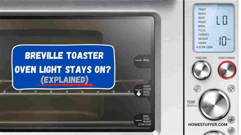 Breville Toaster Oven Light Stays On? (Explained)