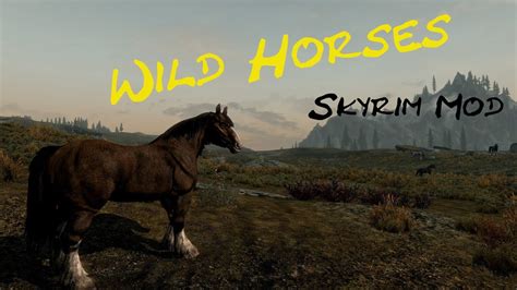 Skyrim Mod - Wild Horses - Review - YouTube