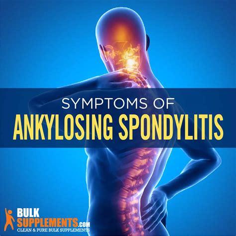 Ankylosing Spondylitis Symptoms, Causes and Treatments