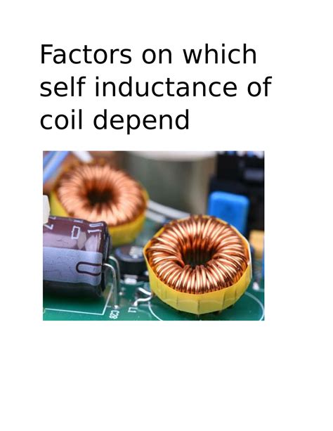 Factors On Which Self Inductance Of Coil - Factors on which self inductance of coil depend ...