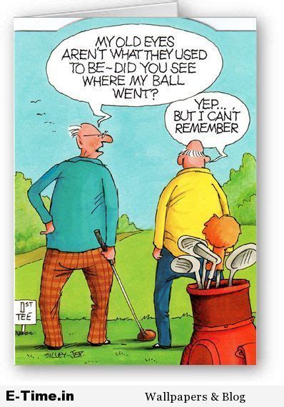 Old Eyes | Old age humor, Golf quotes, Golf humor