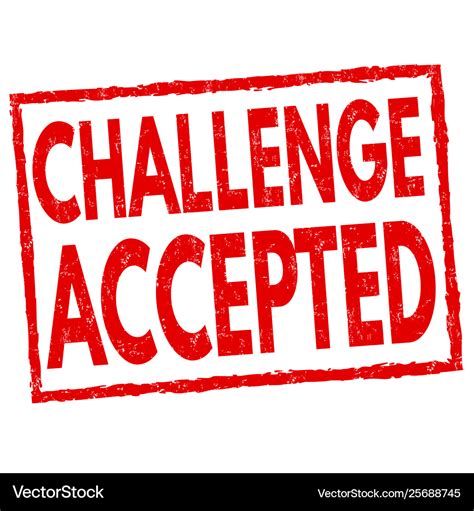 Challenge accepted sign or stamp Royalty Free Vector Image