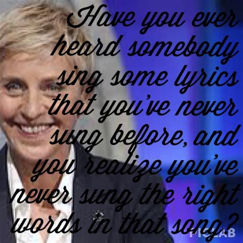 Ellen quote | Ellen quotes, Ellen degeneres, Degeneres