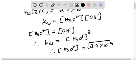 SOLVED:(a) What is the pH of pure water at body temperature, 37^∘ C ? Refer to Table 18-2. (b ...