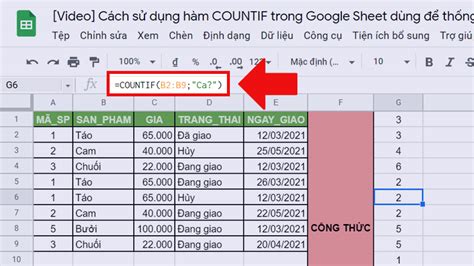 [Video] Cách sử dụng hàm COUNTIF trong Google Sheet dùng để thống kê