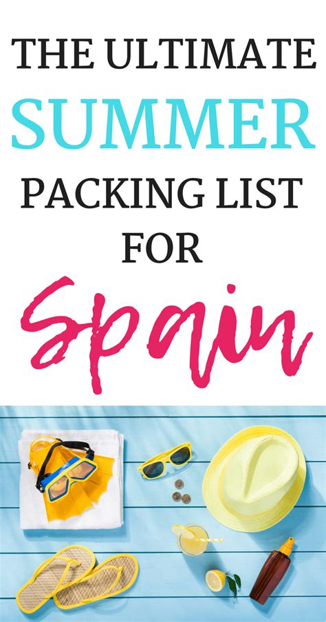 Spain bucket list the ultimate packing list for your summer vacation in ...