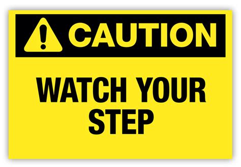 Caution - Watch Your Step Label - PHS Safety