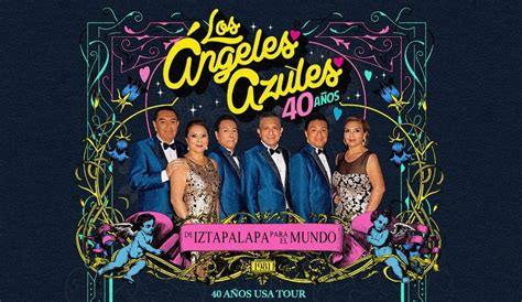 Los Angeles Azules announce the first dates of their “40 Años Tour ...