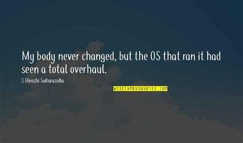 Overhaul Quotes: top 15 famous quotes about Overhaul