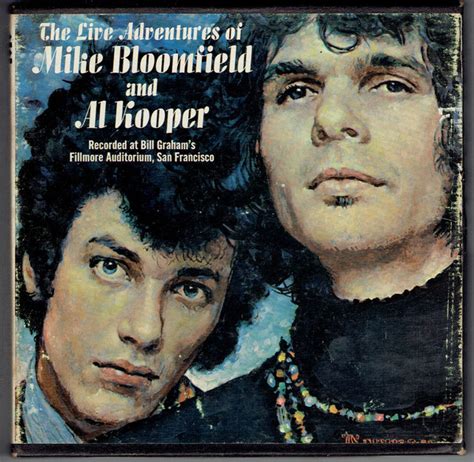 Mike Bloomfield & Al Kooper - The Live Adventures Of Mike Bloomfield And Al Kooper (1969, Reel ...