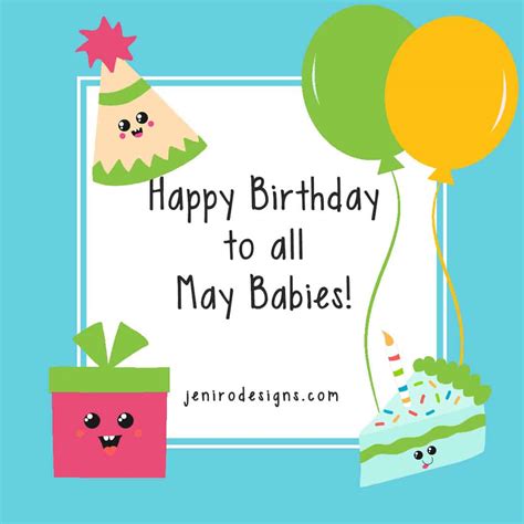 Happy Birthday May Babies! • jeni ro designs