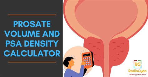 Prostate Volume And PSA Density Calculator - RadioGyan