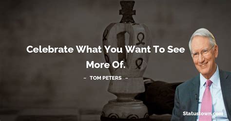 20+ Best Tom Peters Quotes