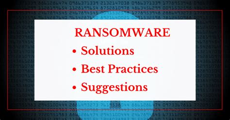 Ransomware: Solutions, Best Practice, Tips To Protect Your Data