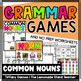 Common Nouns Games, Worksheets, and Anchor Charts | Grammar Games