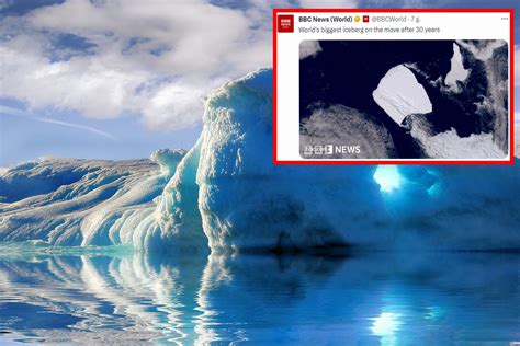 History is being made in Antarctica: the world's largest iceberg is on ...