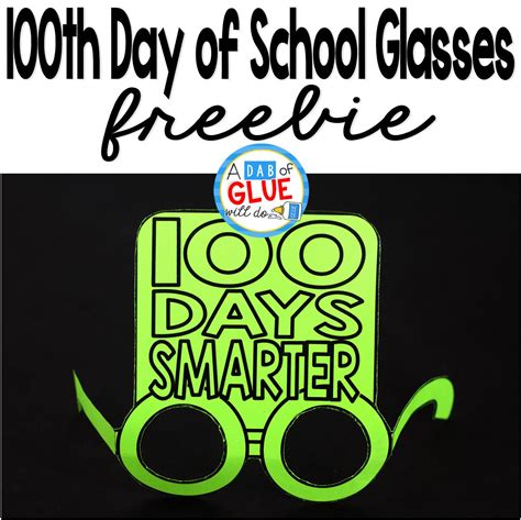 100th Day of School Glasses