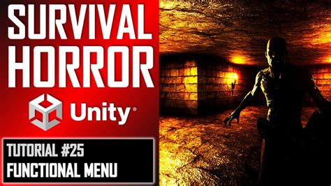 HOW TO MAKE A SURVIVAL HORROR GAME IN UNITY - TUTORIAL #25 - MENU ...