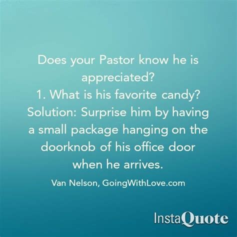 a blue background with the words, does your pastor know he is appreciated? 1 what is his ...