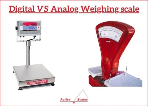 Digital Vs Analog Weighing Scale | Active Scales