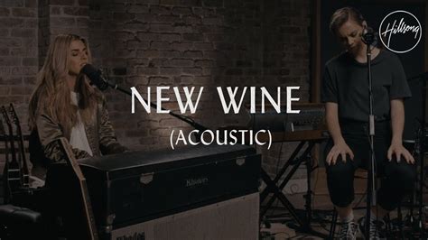 New Wine (Acoustic) - Hillsong Worship - YouTube Music