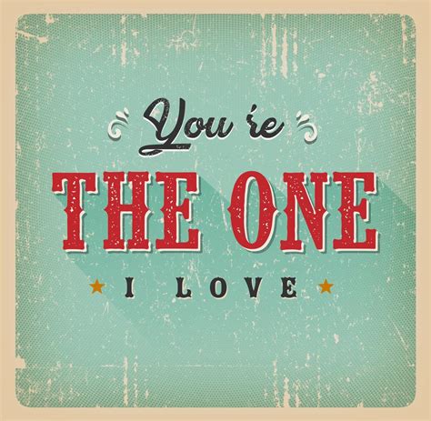 You're The One I Love Card 269204 Vector Art at Vecteezy