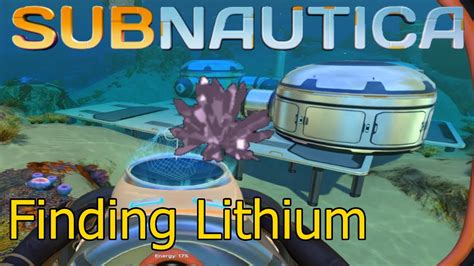 Subnautica - How To Find Lithium - YouTube