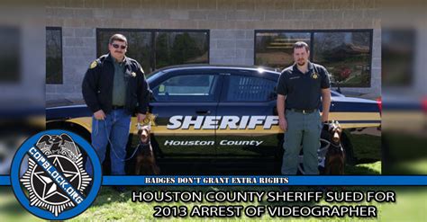 Houston County Sheriff Sued for 2013 Arrest of Videographer | Cop Block