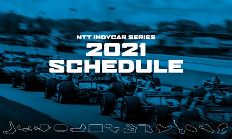 NTT INDYCAR SERIES Announces 17-Race Schedule for 2021 Season