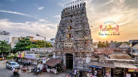 Visit Temples in Pondicherry Famous temples in Pondy - Plan a visit to Pondicherry More Info ...