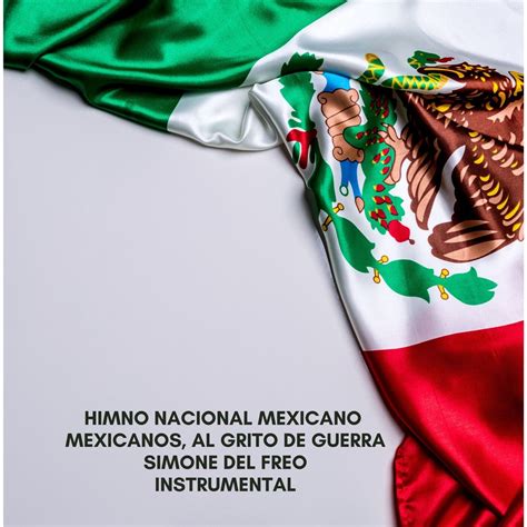 ‎Himno nacional mexicano - Mexicanos, al grito de guerra (Instrumental ...