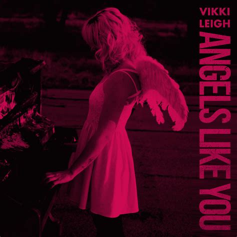 Vikki Leigh: Songs list, genres, analysis and similar artists - Chosic