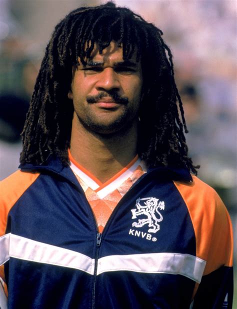 I Was Here.: Ruud Gullit