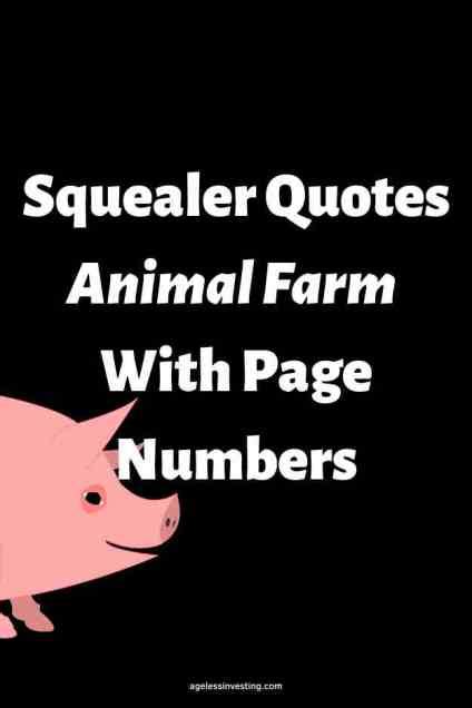 25 Squealer Quotes Animal Farm With Page Numbers | Ageless Investing