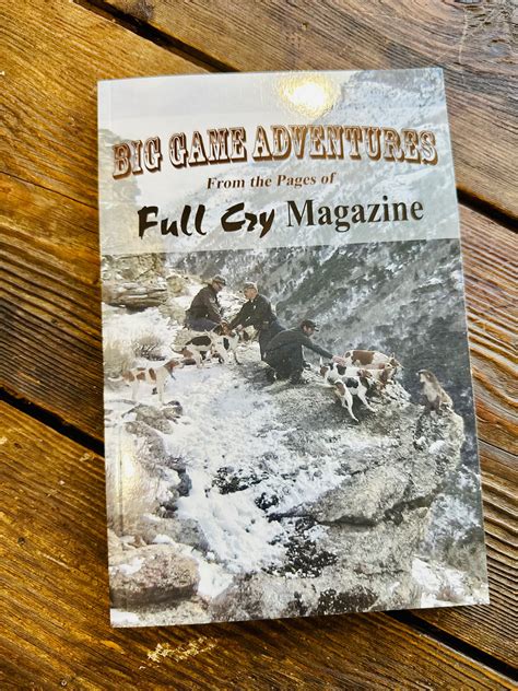 Big Game Adventures Book – Full Cry Magazine