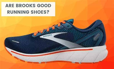 Are Brooks Good Running Shoes? (9 Amazing Facts About Brooks! ) - Shoes Matrix