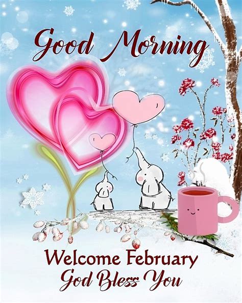 Good Morning Welcome February Pictures, Photos, and Images for Facebook ...