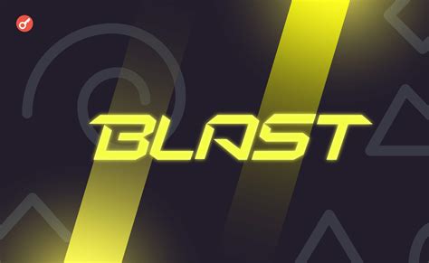 Blast - Активничаем в проекте на ранней стадии для дропа - INCRYPTED