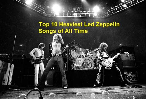 Top 10 Heaviest Led Zeppelin Songs of All Time - NSF News and Magazine