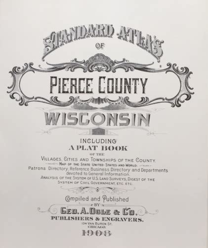 Atlas of Pierce County, Wisconsin – 1908 (Reprints) – Pierce County Historical Association