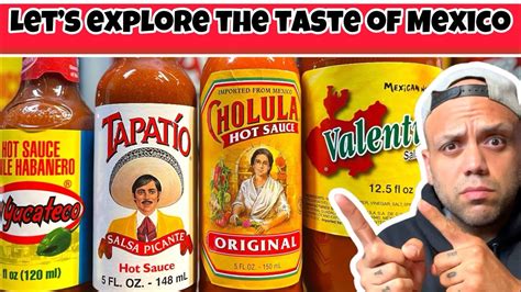 Exploring the FLAVORS of Mexico! #review #valentina #cholula #elyucateco #tapatío - YouTube