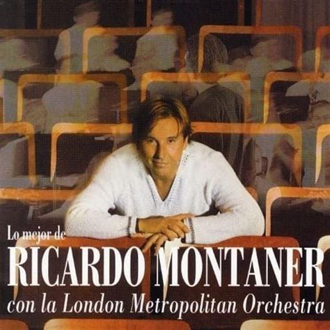 Ricardo Montaner - Con la London Metropolitan Orchestra Lyrics and ...