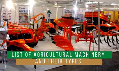 List of Agricultural Machinery and Their Types | by Oliver Newman | Medium